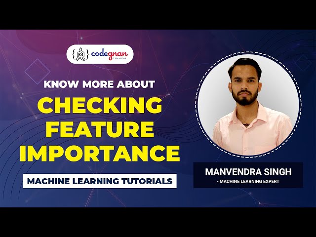 Feature Importance In Decision Tree | Sklearn | Scikit Learn | Python | Machine Learning | Codegnan