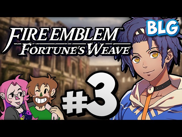 Lets Play Fire Emblem: Fortune's Weave - Part 3 - Cai's Path