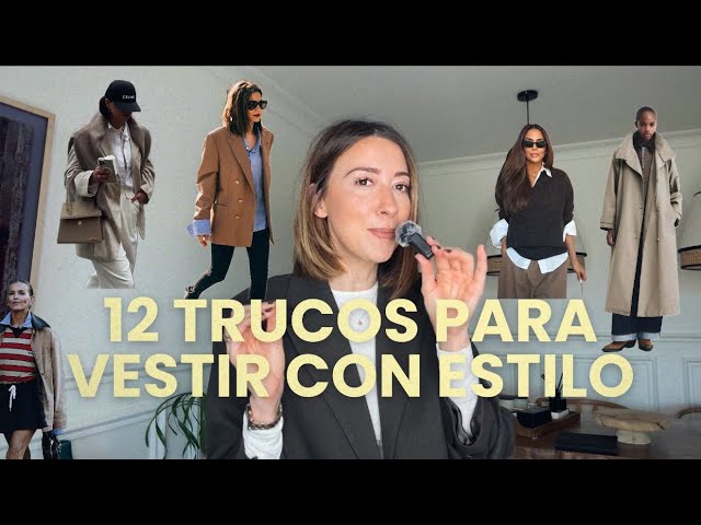 12 TRICKS TO DRESS WITH STYLE | Looking stylish is easy