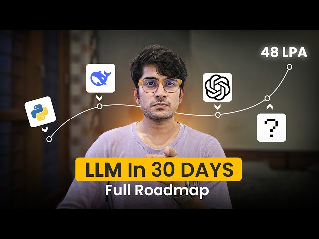 How to Become LLM Engineer in 30 Days (With Resources)