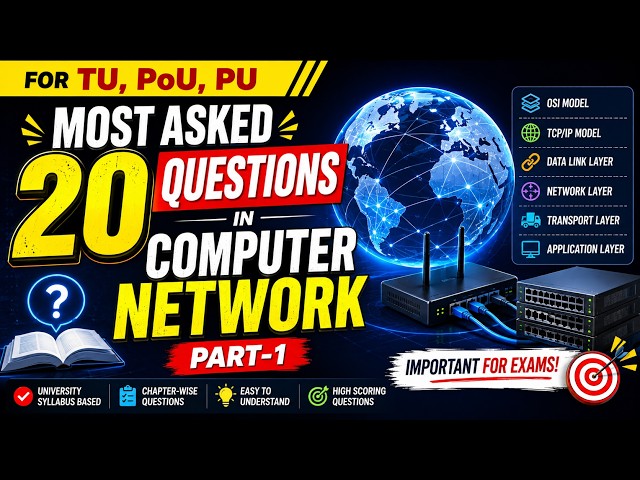 Computer Networks Most Asked 20 Questions | TU, PoU, PU | Exam Preparation | Part 1