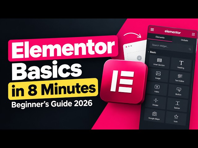 Elementor Basics in 8 Minutes | Beginner’s Guide हिंदी 2026
