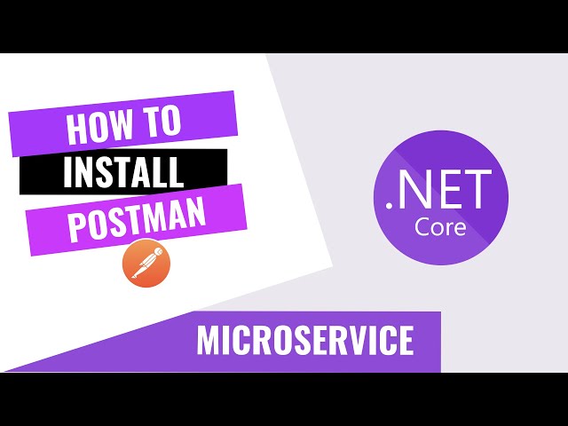 HOW TO INSTALL POSTMAN ON WINDOWS