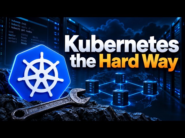 Kubernetes the Hard Way GitHub: From Manual Setup to Cluster Debugging