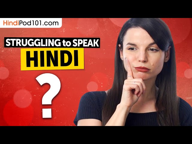 Start Speaking Hindi in Less than 10 Minutes a Day