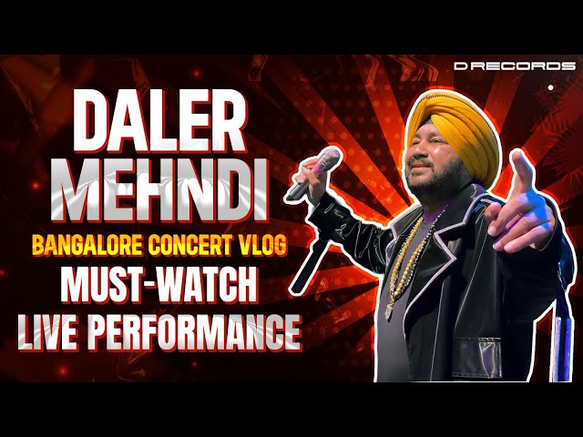 Daler Mehndi Live in Bangalore | Full Concert Vlog | Must Watch Bhangra Performance