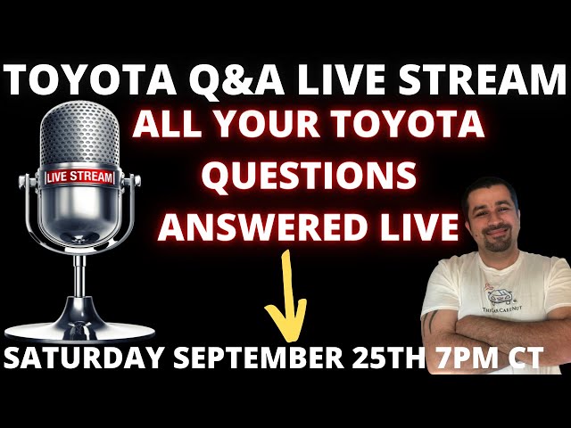Toyota Live Stream Q&A