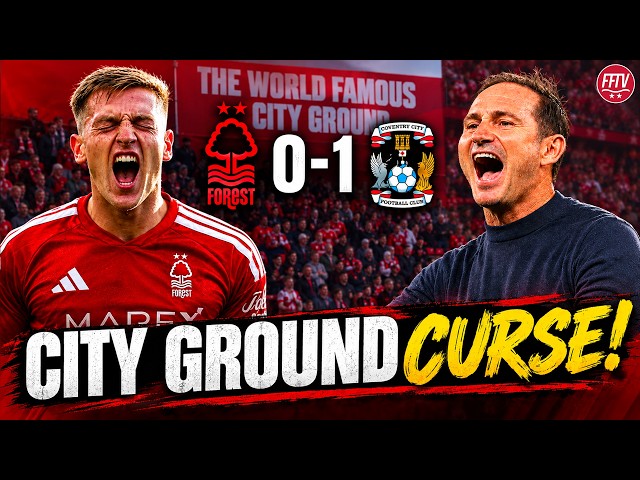 Some Want Glasner Out! Forest Abysmal as City Ground Jinx Continues! Nottingham Forest 0-1 Coventry