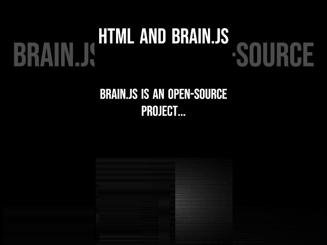 Brain.JS is an Open-Source Project