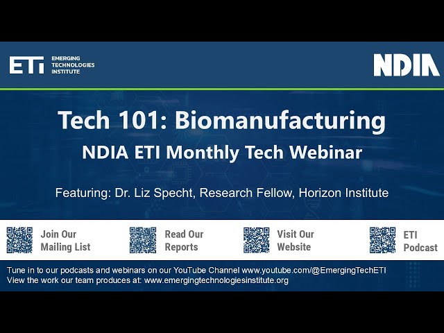 Tech 101: Biomanufacturing
