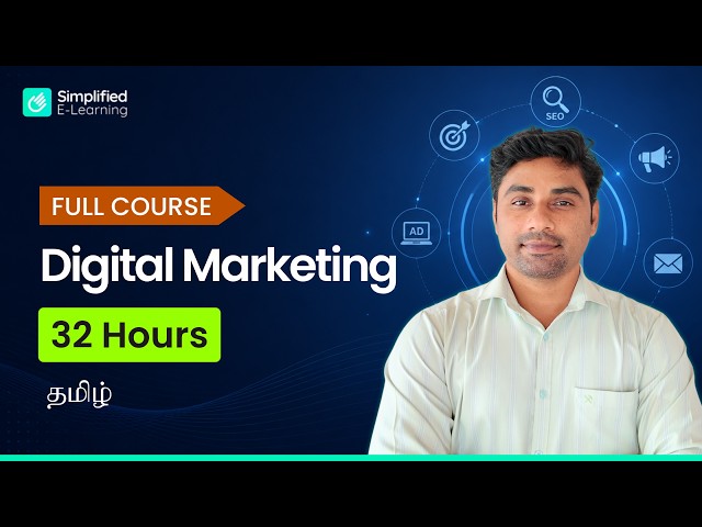Digital Marketing Full Course in Tamil (தமிழ்) | 32 Hours | Digital Marketing for Beginners in Tamil