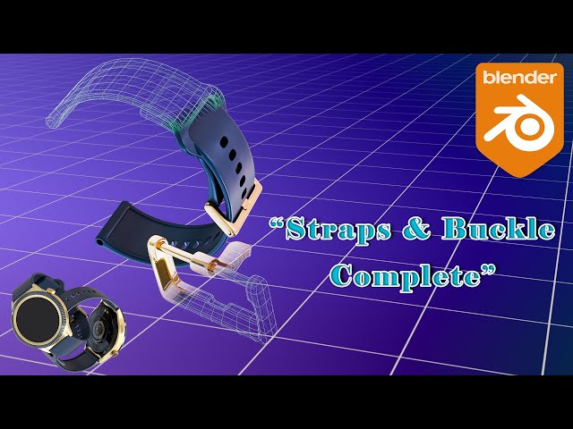 Smart Watch Modeling Part 5 - Straps & Buckle | Blender Timelapse (Inspired by Noise Halo 2)