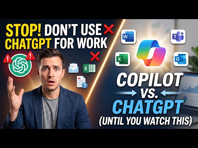 Don't Use ChatGPT for Work Until You Watch This (Copilot Comparison)