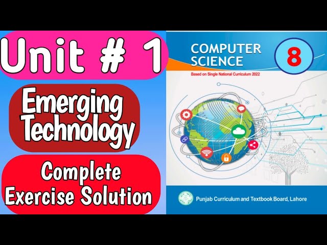 8th Class Computer New Book | Chapter 1 | Emerging Technologies | Class 8th Computer SNC 2023-24