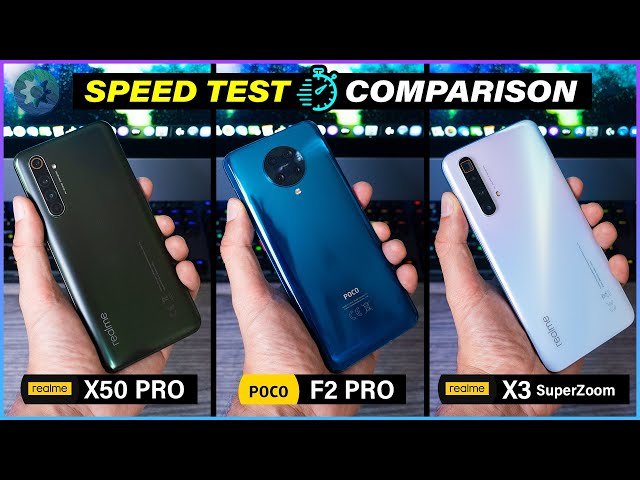 Realme X3 Superzoom vs Poco F2 Pro vs Realme X50 Pro | Speed Test with a difference