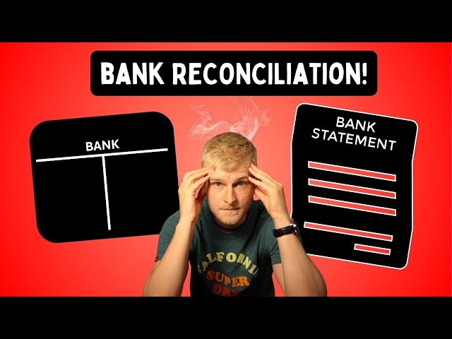 How to do a Bank Reconciliation with Examples (SIMPLE METHOD!)