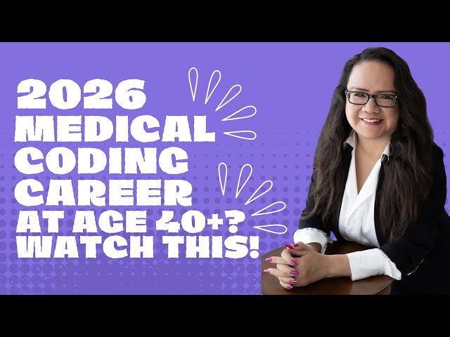 MEDICAL CODING CAREER IN 2026 AT AGE 40+? WATCH THIS!