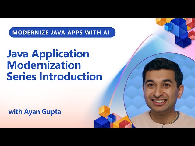 Java Application Modernization - Series Introduction