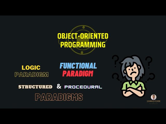 Object-Oriented Programming OOP #1 - Programming Paradigms (The Why)
