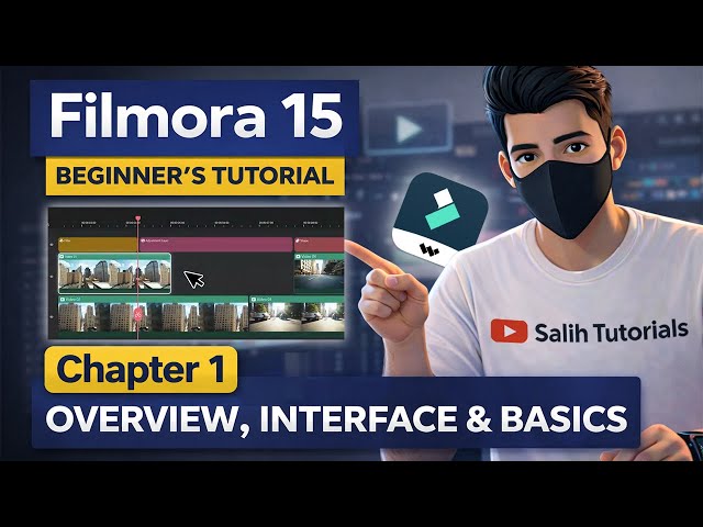 Wondershare Filmora 15 Video Editor Tutorial for Beginners – Chapter 1: Overview, Interface & Basics