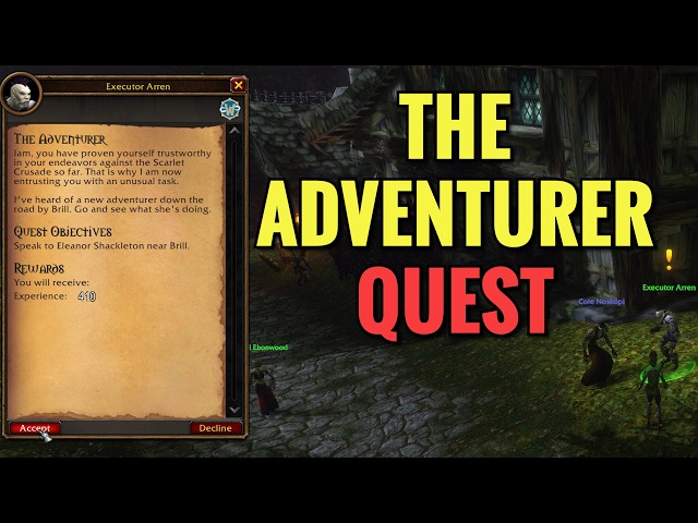 The Adventurer Quest (WoW Forever)