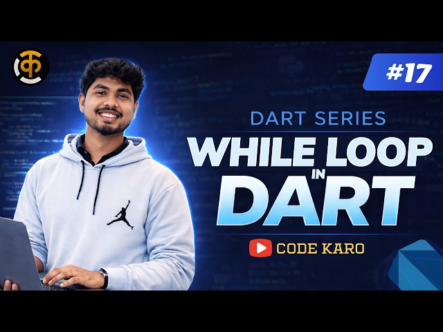 While Loop in Dart 🔥 | Dart While Loop Explained with Examples | Code Karo