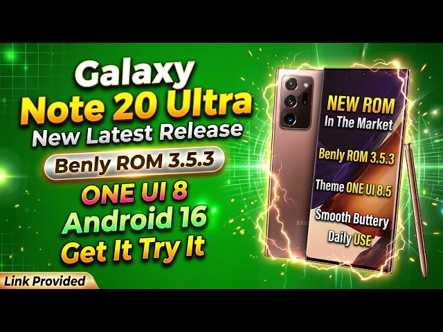 BenlyROM 3.5.3 ONE UI 8 Android 16 Galaxy Note 20 Ultra😊#viral #tech