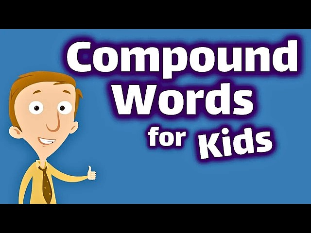 Compound Words for Kids | Homeschool Pop