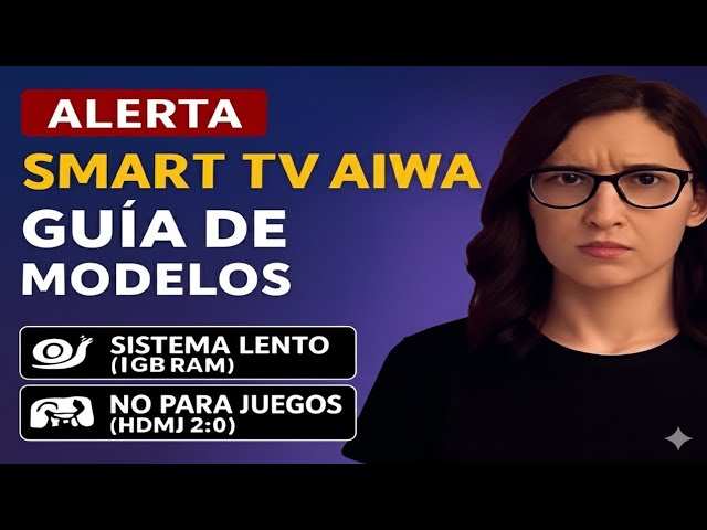 🚨 SMART TV AIWA: MODELS GUIDE Aiwa 2026 AW40B4SFG, AW55B4QFG, AW55B4KFG, AW32B4SMG model opinion