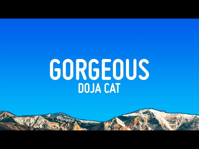 Doja Cat - Gorgeous (Lyrics)