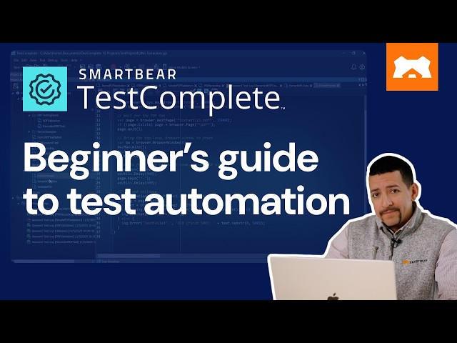 Complete beginner’s guide to test automation |  TestComplete
