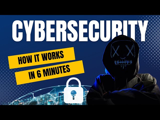 How Cybersecurity works