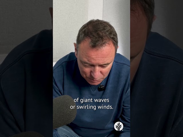 Feeling the Storms of Life Right Now?