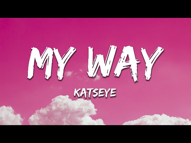 KATSEYE - My Way (Lyrics)