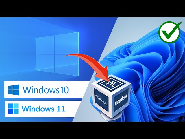 How to Install Windows 10 in VirtualBox on Windows 11