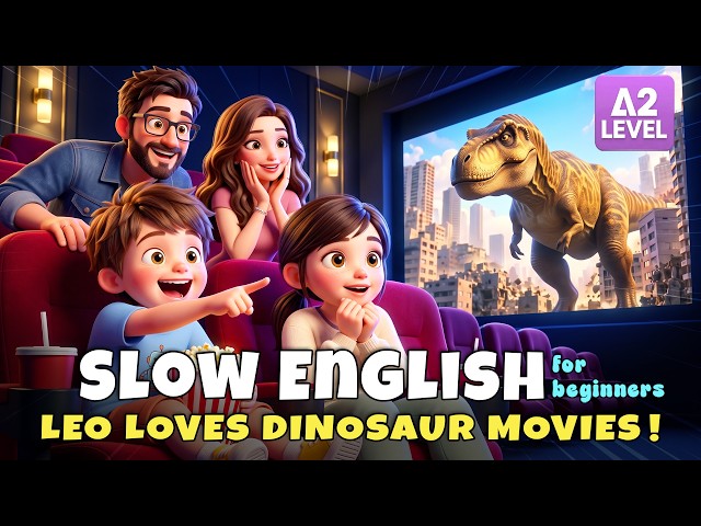 Leo Watched a Dinosaur Movie... Then He Dreamed About Dinosaurs! | Slow English Listening (A2)