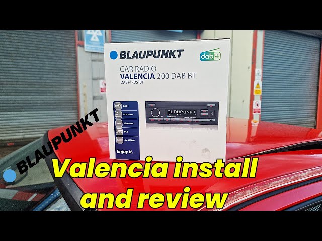 BLAUPUNKT VALENCIA BT200 DAB+ car stereo radio install and review