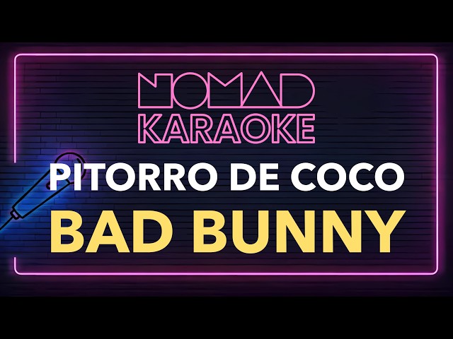 Bad Bunny - PIToRRO DE COCO (Karaoke)