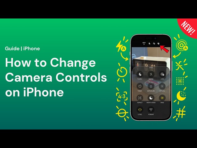 iPhone 101: How to Customize iPhone Camera Controls in iOS 27