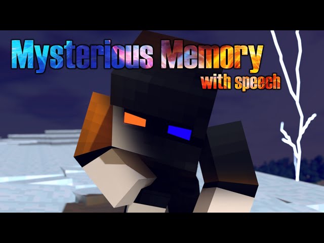 Mysterious Memory with speech - A Minecraft Animation