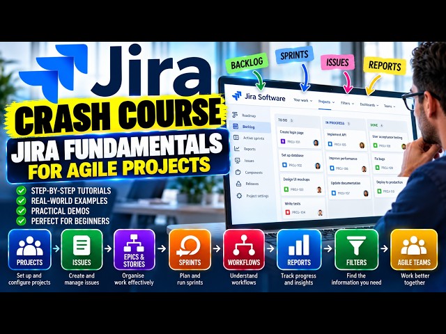 Jira Crash Course  - Jira Fundamentals for Agile Projects