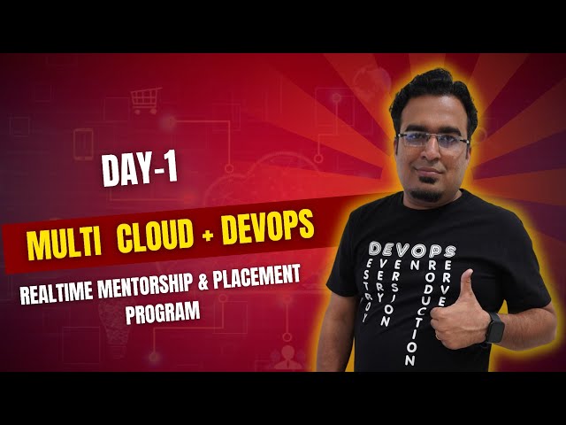 Day-1 of 55 : Multi-Cloud, AWS + DevOps Bootcamp of 55 Day's Realtime Live Zoom (Batch-36) 8AM IST