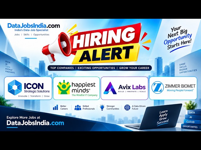 🚨AI & DATA JOBS | ICON Strategic Solutions, Happiest Minds, Avix Labs & Zimmer Biomet | Hiring Alert