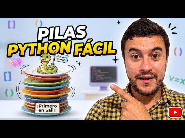 2. Qué son las Pilas en python. Estructuras de Datos (Explicación Fácil)