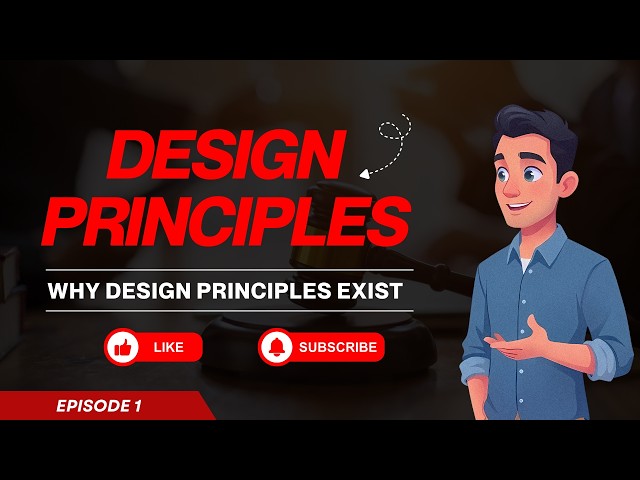 Why Design Principles Exist? | 1/10