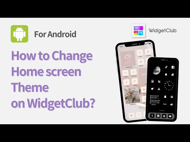 [Android]How to customize home screen theme on WidgetClub