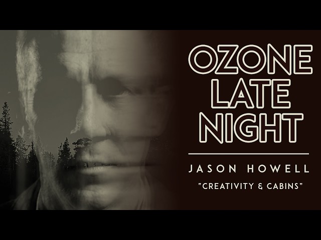 Jason Howell - "Creativity & Cabins"