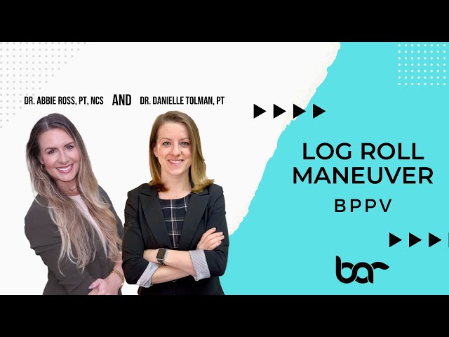 Log Roll Maneuver (Horizontal Canal BPPV Treatment)