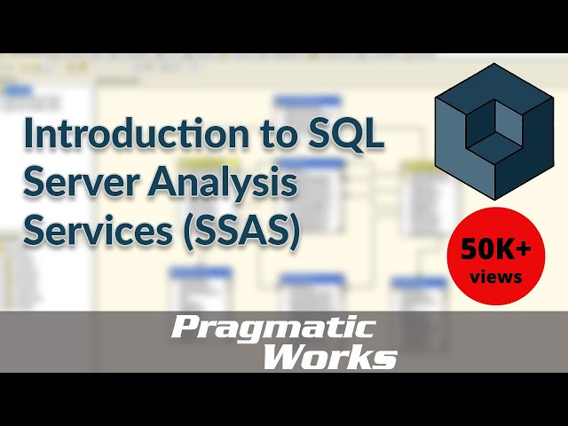 Introduction to SQL Server Analysis Services (SSAS)