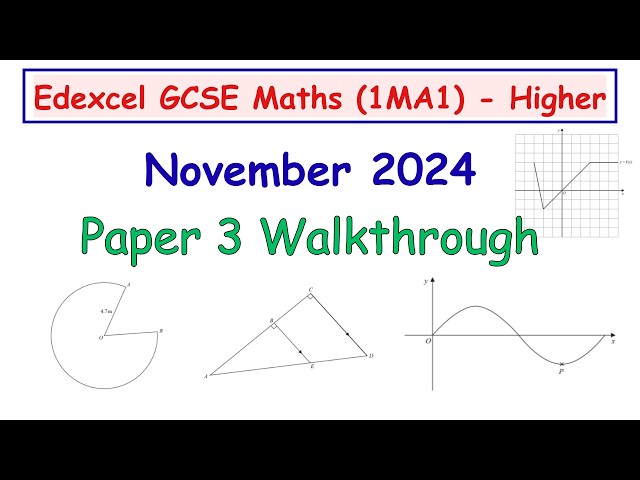 Edexcel GCSE Maths November 2024 Higher Paper 3 (Calculator) | Paper Walkthrough